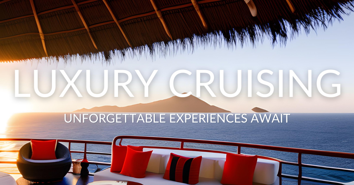 Luxury Cruising