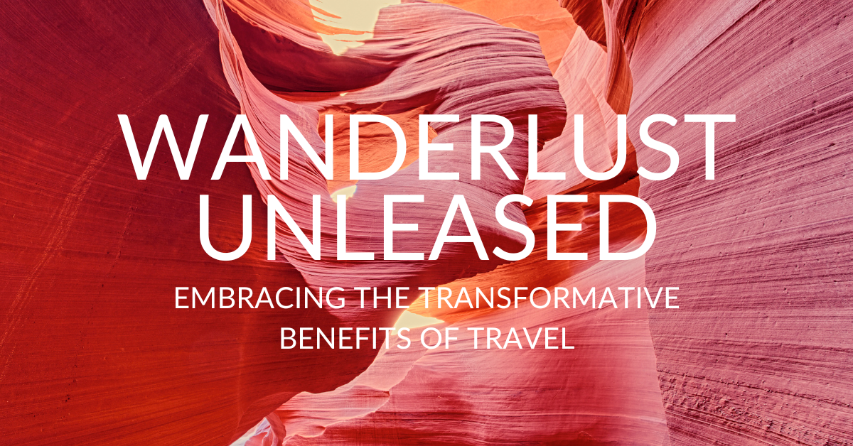 Wanderlust Unleashed