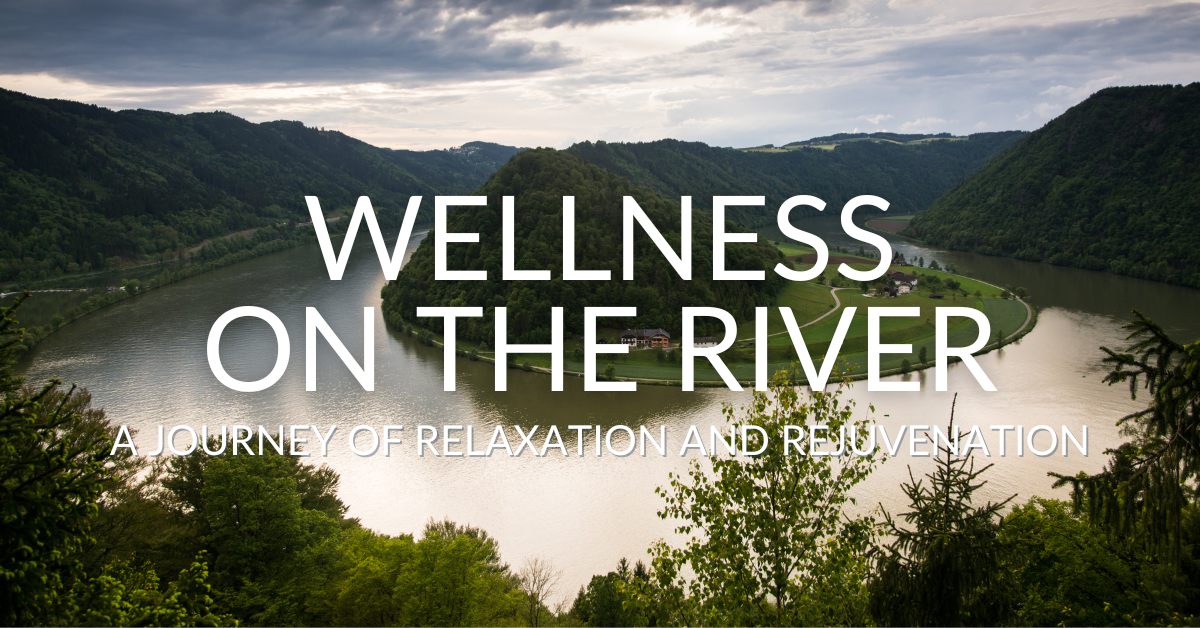 Wellness on the River