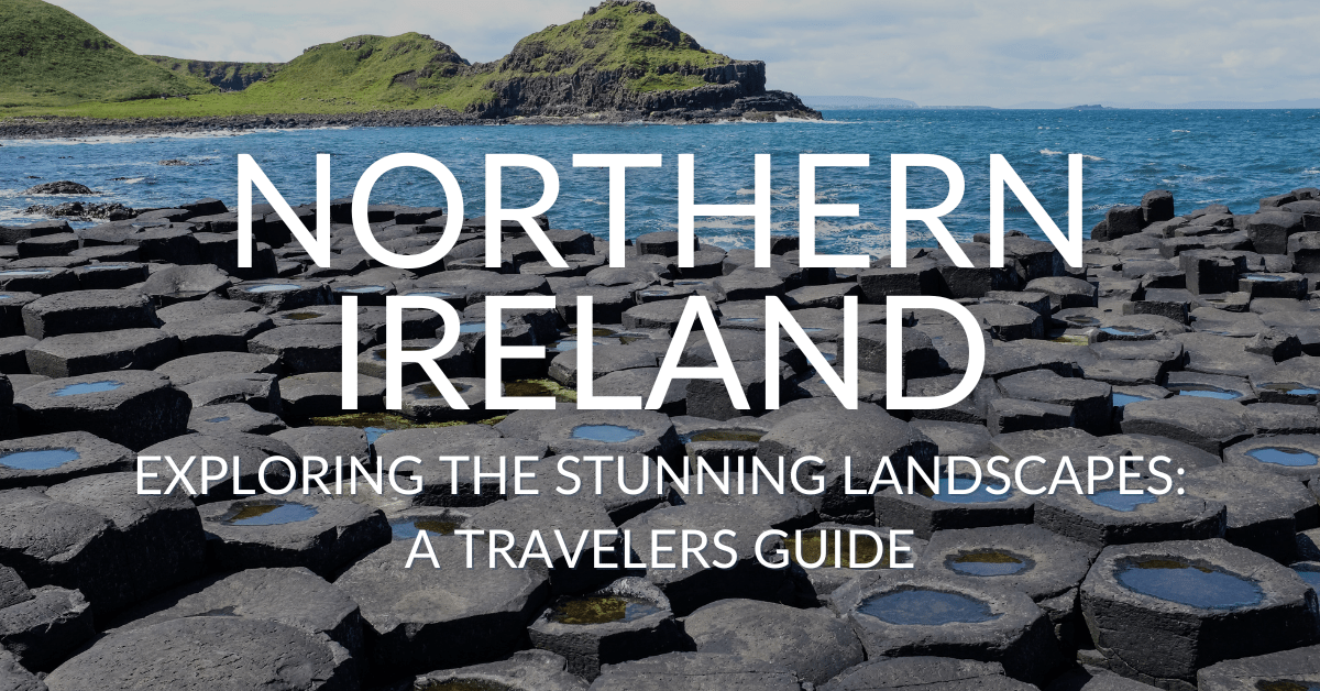 Northern Ireland - A Travelers Guide
