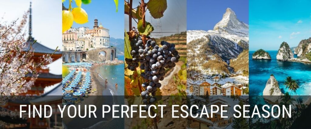 Find Your Perfect Escape Season