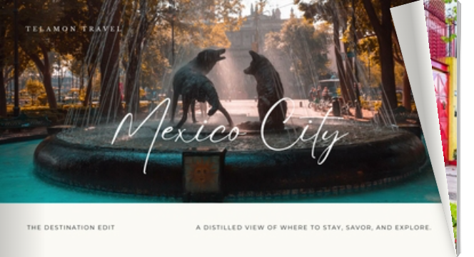 Destination Edit: Mexico City